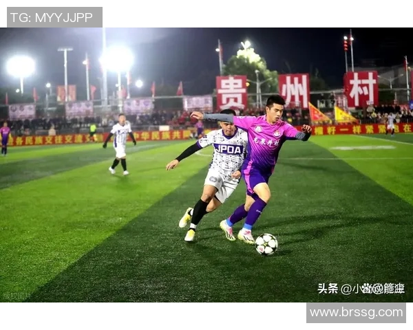 村超足球明星盘点揭示草根足球的魅力与潜力